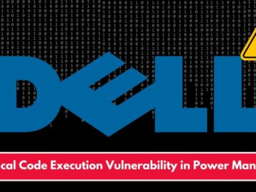 Dell Warns of Critical Code Execution Vulnerability in Power Manager