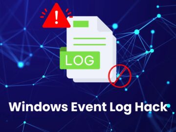 Hackers Exploited Windows Event Logs Tool log Manipulation, And Data Exfiltration