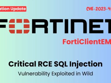 Hackers Exploiting FortiClient EMS Vulnerability (CVE-2023-48788) in the Wild