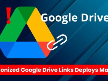 Hackers Attacking Employees With Weaponized Google Drive Links To Deliver Malware