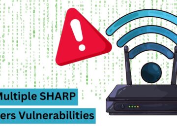 Multiple SHARP Routers Vulnerabilities Let Attackers Execute Arbitrary Code