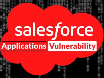 Salesforce Applications Vulnerability Let Attackers Takeover The Accounts