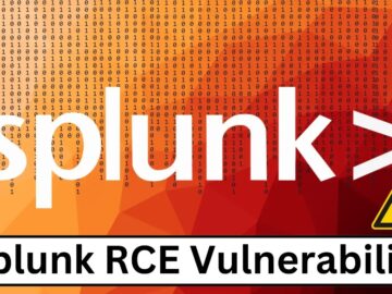 Splunk RCE Vulnerability Let Attackers Execute Remote Code