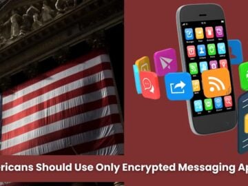 U.S. Officials Warn Americans to Use Only Encrypted Messaging Apps