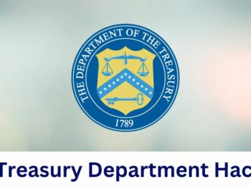 US Treasury Department Breach, Hackers Accessed Workstations