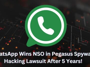 WhatsApp Wins NSO in Pegasus Spyware Hacking Lawsuit After 5 Years