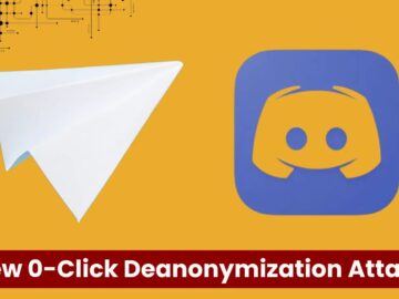 0-Click Deanonymization Attack Exploits Telegram, Signal, Discord & Other Apps