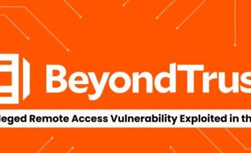 BeyondTrust Privileged Remote Access Vulnerability Actively Exploited in the Wild