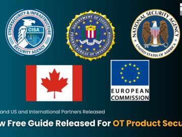 CISA Releases A New Free Guide For OT Products Security