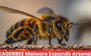 EAGERBEE Malware Expands Arsenal With Advanced Payloads And Command Shells