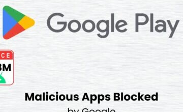 Google Has Blocked 2.28 Million Malicious Apps Entering Into Play Store