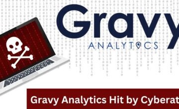 Gravy Analytics Hit by Cyberattack, Hackers Allegedly Stole data