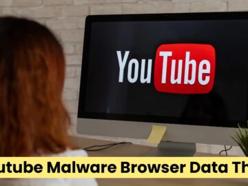 Hackers Abusing Youtube To Deliver Malware That Steals Browser Data