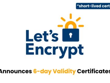 Let's Encrypt Announces 6-day Validity Certificates