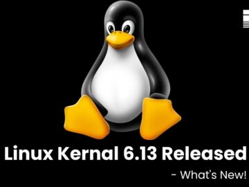 Linux Kernal 6.13 Released - What's New!