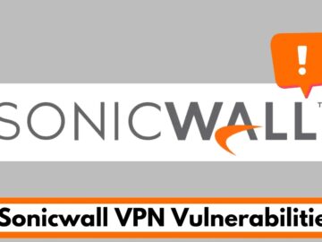 Multiple Sonicwall VPN Vulnerabilities Let Attackers Bypass Authentication