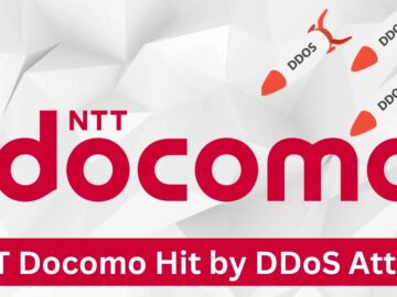 NTT Docomo Hit by DDoS Attack, Services Disrupted for 11 Hours