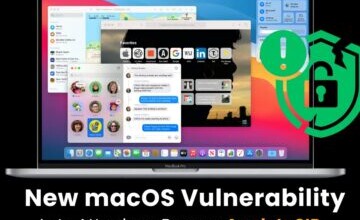 New macOS Vulnerability Lets Attackers Bypass Apple’s System Integrity Protection (SIP)