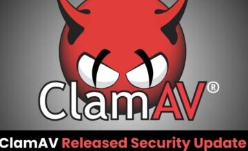 Open-Source ClamAV Releases Critical Security Patch Updates – What’s Inside!