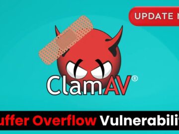 Open-Source ClamAV Releases Security Update for Buffer Overflow Vulnerability