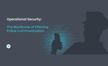 Operational Security: The Backbone of Effective Police Communication