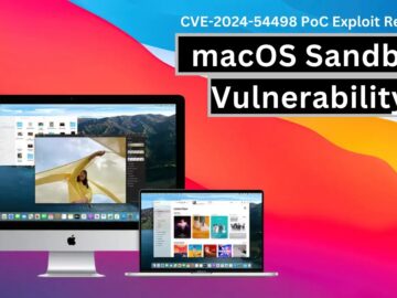 PoC Exploit Released for Critical macOS Sandbox Vulnerability (CVE-2024-54498)