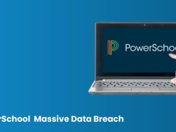 PowerSchool Starts Notifying Students Following Massive Breach