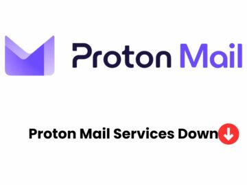 Proton Mail Down – Services Recovered after a Massive Outage