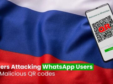 Russian Hackers Attacking WhatsApp Users With Malicious QR codes