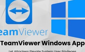 TeamViewer Windows App Let Attackers Escalate Privileges to System User