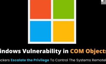 Windows Vulnerability in COM Objects Let Attackers Trigger Remote Command Execution