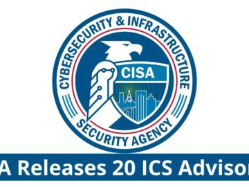 CISA Publishes 20 Advisories on ICS Security Flaws and Exploits