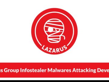 Lazarus Group Infostealer Malwares Attacking Developers In New Campaign