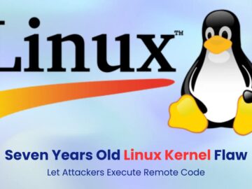 Seven Years old Linux Kernel Flaw Let Attackers Execute Remote Code