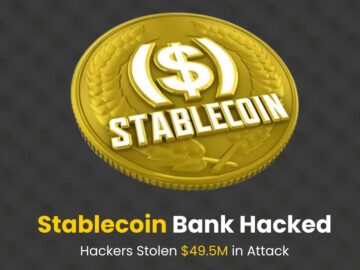 Stablecoin Bank Hacked - Hackers Stolen $49.5M in Attack