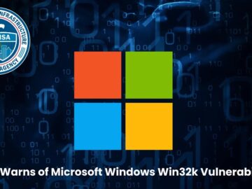 CISA Warns of Active Exploitation of Microsoft Windows Win32k Vulnerability CISA Warns of Active Exploitation of Microsoft Windows Win32k Vulnerability