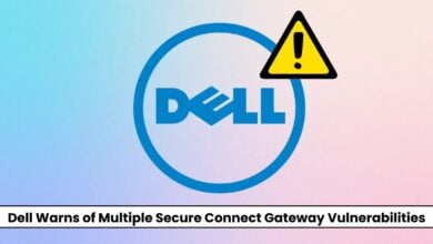 Dell Alerts on Critical Secure Connect Gateway Vulnerabilities