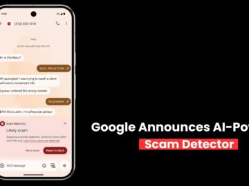 Google Announces AI-Powered Scam Detector For Android Users