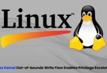 Linux Kernel Out-of-bounds Write Vulnerability Let Attackers Escalate Privileges