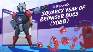 SquareX Launches "Year of Browser Bugs" (YOBB) to Expose Critical Security Blind Spots