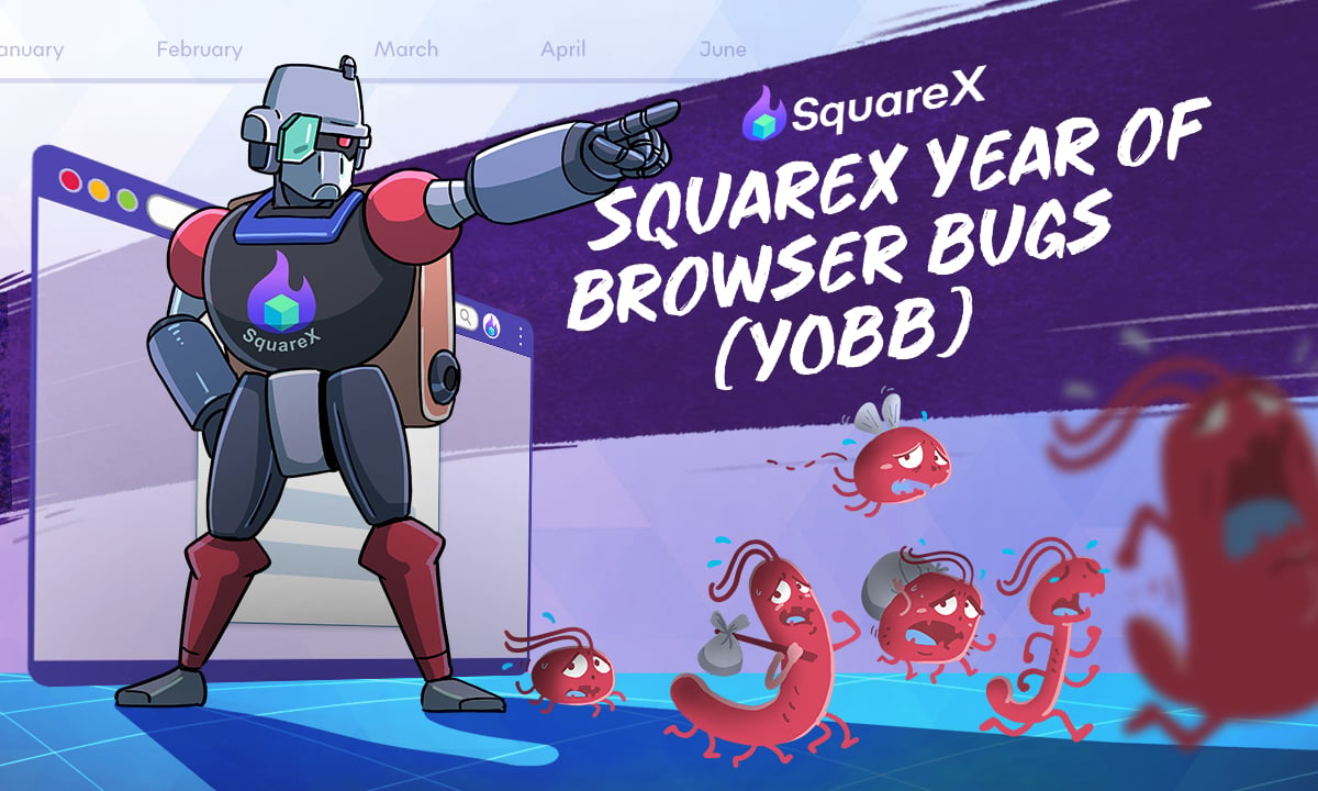 SquareX Launches "Year of Browser Bugs" (YOBB) to Expose Critical Security Blind Spots