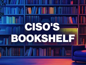 The CISO's bookshelf: 10 must-reads for security leaders