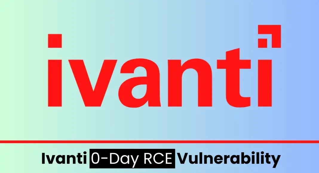 Ivanti 0-Day RCE Flaw Exploitation Details Revealed