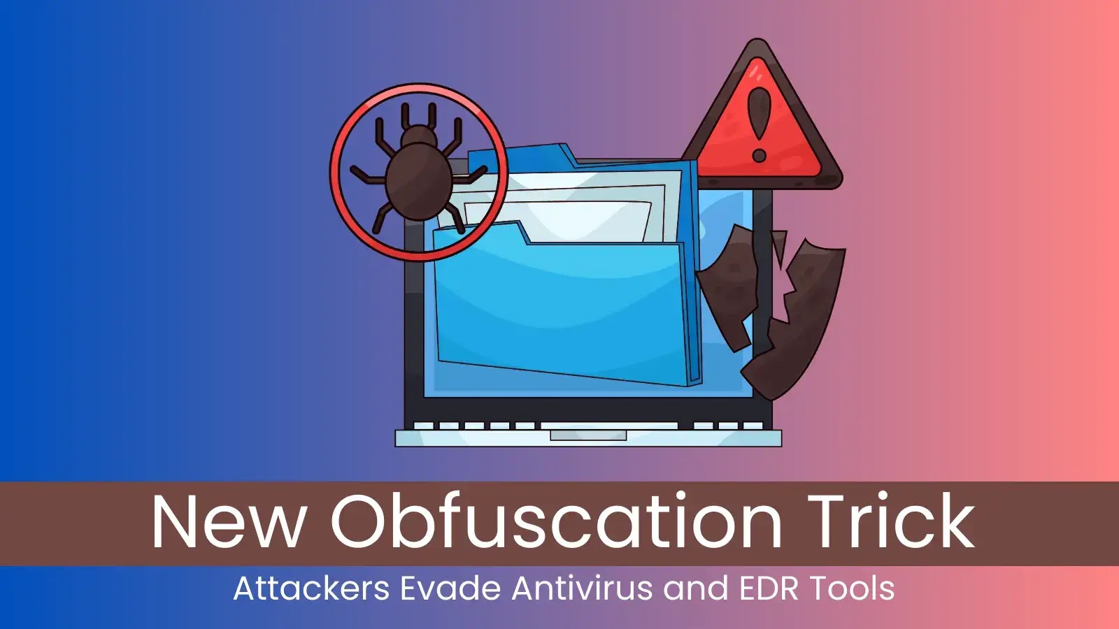 New Obfuscation Trick Lets Attackers Evade Antivirus and EDR Tools