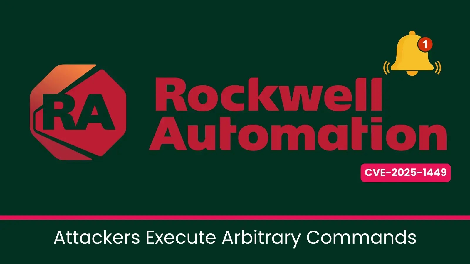 Rockwell Automation Vulnerability Allows Attackers to Execute Arbitrary Commands