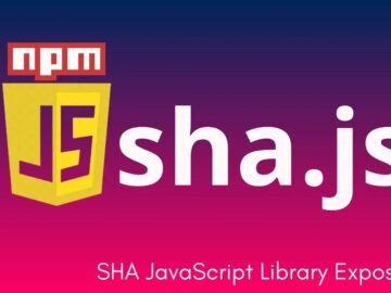 14 Million-Download SHA JavaScript Library Exposes Users to Hash Manipulation Attacks