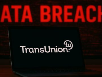 TransUnion Data Breach: 4.4 Million US Consumers’ Data Stolen