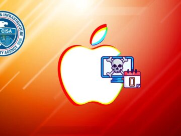 CISA Warns of Apple iOS, iPadOS, and macOS 0-day Vulnerability Exploited in Attacks