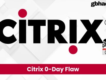 Citrix 0-Day Flaw Under Active Exploitation Since May