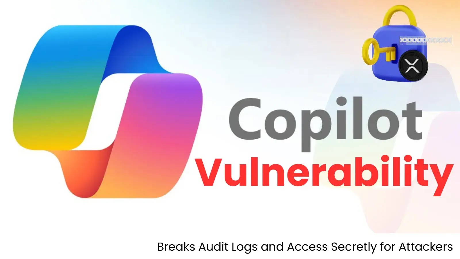 Copilot Vulnerability Lets Attackers Bypass Audit Logs and Gain Hidden Access Copilot Vulnerability Lets Attackers Bypass Audit Logs and Gain Hidden Access